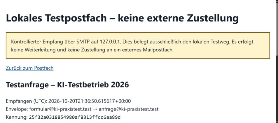 Lokales SMTP-Testpostfach mit tatsächlich empfangener synthetischer Anfrage; keine externe Zustellung.